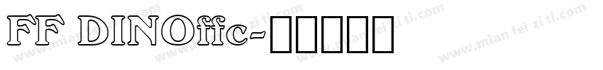 FF DINOffc字体转换